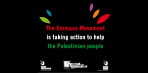 The Emmaus Movement is taking action to help Palestinian people
