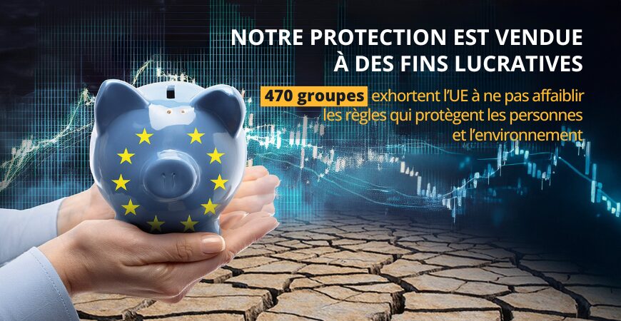 Notre protection ne doit pas être vendue à des fins lucratives : 470 groupes dénoncent la campagne de déréglementation avant le discours sur l'état de l'Union de von der Leyen
