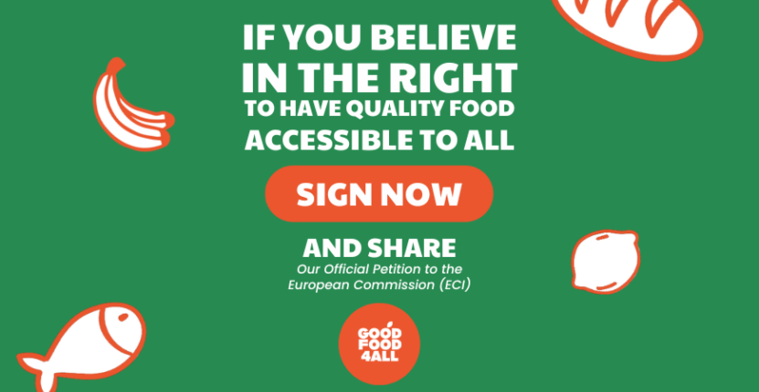 If you believe in the right to have quality food accessible to all. Sign now and share our official petition to the European Commission (ECI)